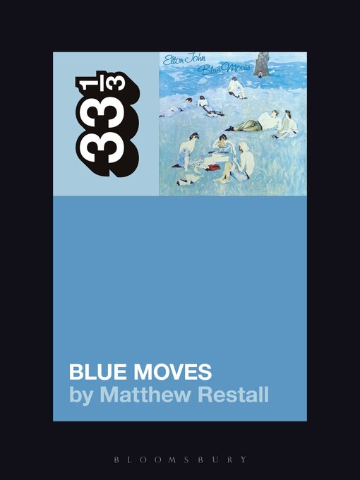 Title details for Elton John's Blue Moves by Matthew Restall - Available